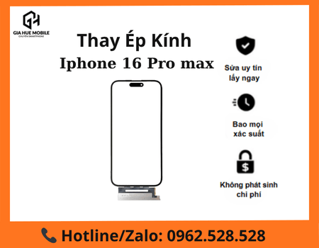 thay-kinh-cam-ung-iphone-16-pro-max Thay Kính Cảm Ứng iPhone 16 Pro Max