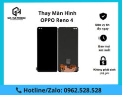 Thay màn hình Oppo Reno 4