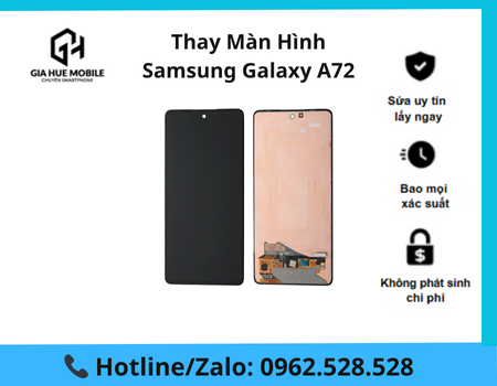 thay-man-hinh-samsung-galaxy-a72 Thay màn hình Samsung Galaxy A72