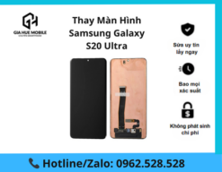 Thay màn hình Samsung Galaxy S20 Ultra