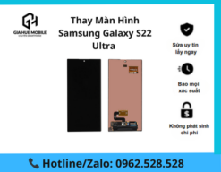 Thay màn hình Samsung Galaxy S22 Ultra