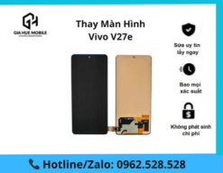 Thay màn hình Vivo V27e