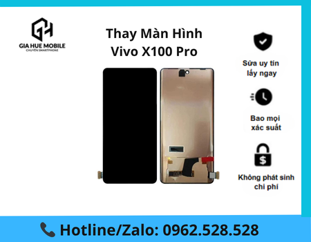 thay-man-hinh-vivo-x100-pro Thay màn hình Vivo X100 Pro