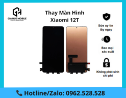 Thay màn hình Xiaomi 12T