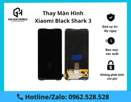 thay-man-hinh-xiaomi-black-shark-3 Thay màn hình Xiaomi Black Shark 3
