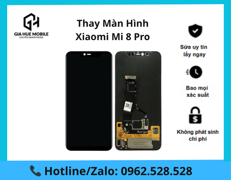 thay-man-hinh-xiaomi-mi-8-pro Thay màn hình Xiaomi Mi 8 Pro