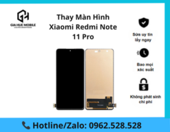 Thay màn hình Xiaomi Redmi Note 11 Pro