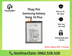 Thay pin Note 10 Plus chính hãng Samsung