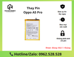 Thay pin OPPO A5 Pro