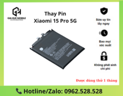 Thay pin Xiaomi 15 Pro 5G