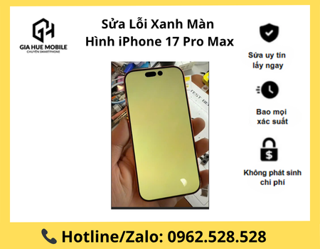 sua-loi-xanh-man-hinh-iphone-17-pro-max Sửa Lỗi Xanh Màn Hình iPhone 17 Pro Max
