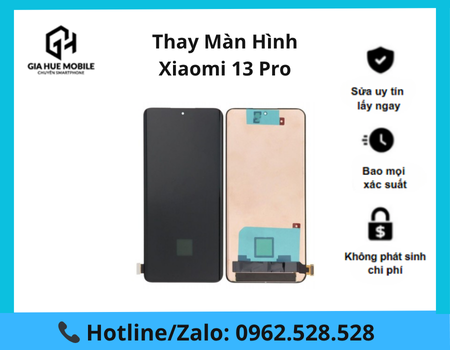 Thay màn hình Xiaomi 13 Pro