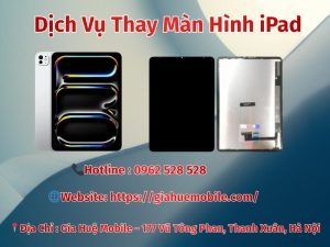 Thay Màn Hình iPad Chính Hãng
