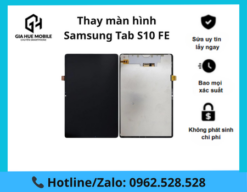 Thay màn hình Samsung Tab S10 Fe