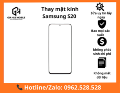 Thay mặt kính Samsung S20