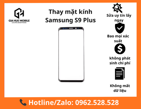 thay-mat-kinh-samsung-s9-plus Thay mặt kính Samsung S9 Plus