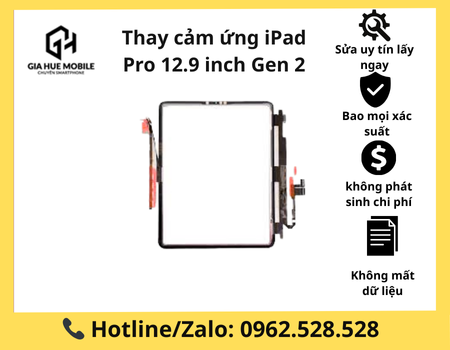 Thay Cảm Ứng iPad Pro 12.9 inch Gen 2