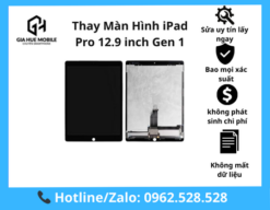 Thay Màn Hình iPad Pro 12.9 inch Gen 1